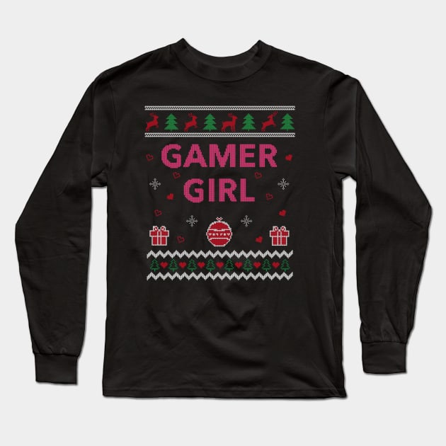 Gamer Girl Funny Gamer Xmas Gift Ugly Christmas Design Long Sleeve T-Shirt by Dr_Squirrel